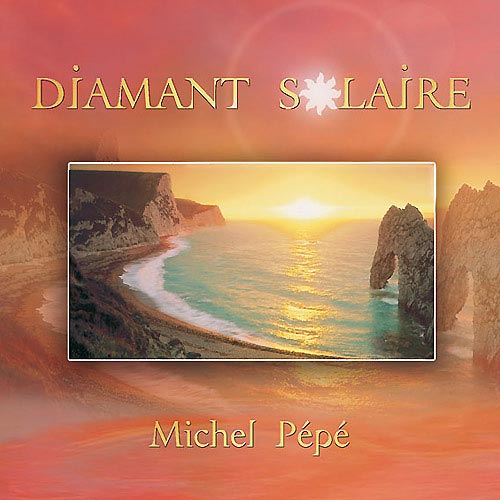 Michel Pépé : Diamant Solaire 